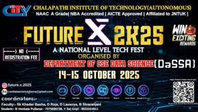 Chalapathi Institute of Technology:మోతడకలో ఫ్యూచర్ ఎక్స్ 2025 టెక్ ఫెస్ట్ ఘనంగా జరిగింది